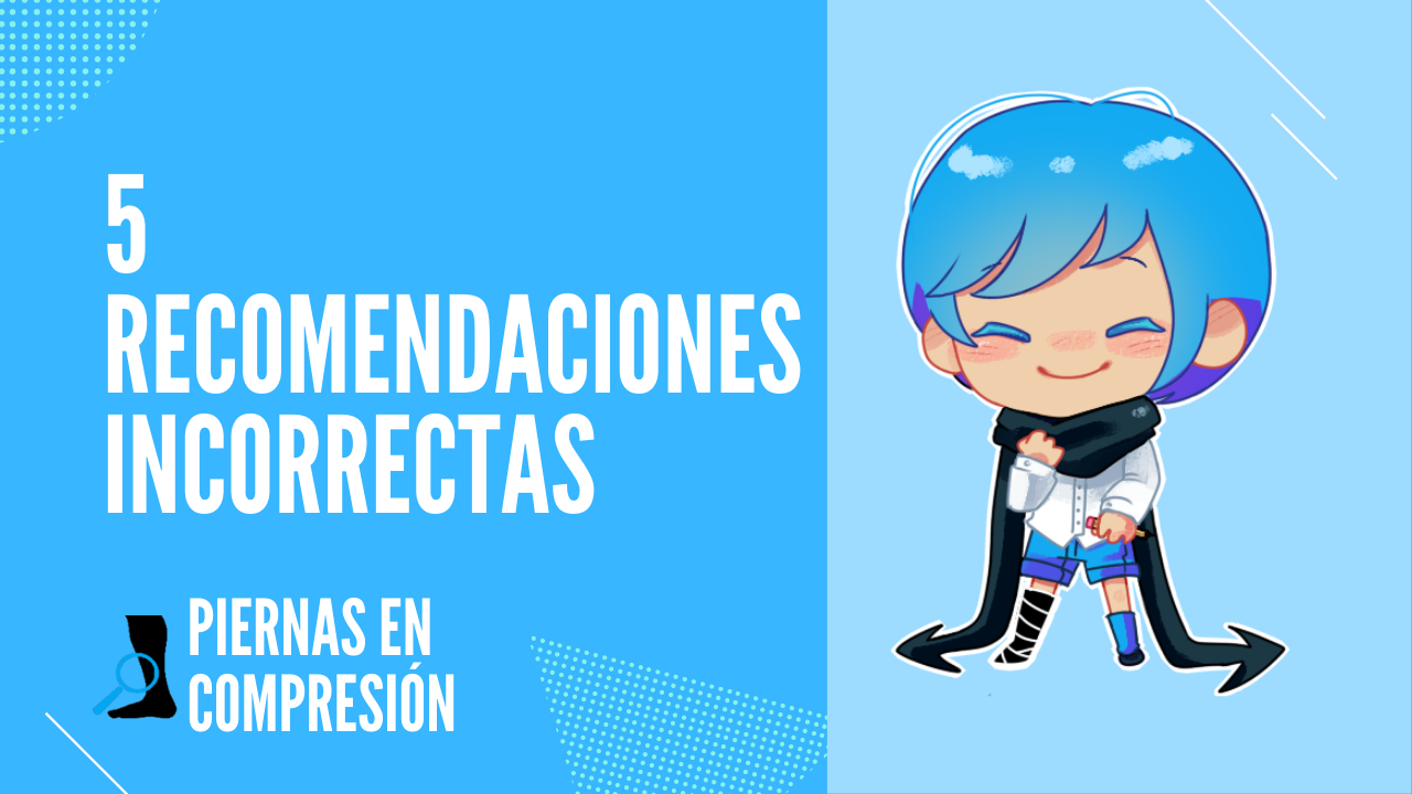 5 recomendaciones incorrectas que realizamos en patología venosa